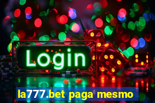 la777.bet paga mesmo